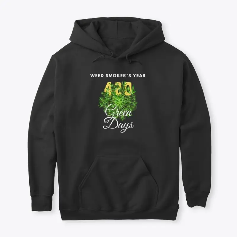 Weed Smoker`s Year / 420 Green Days